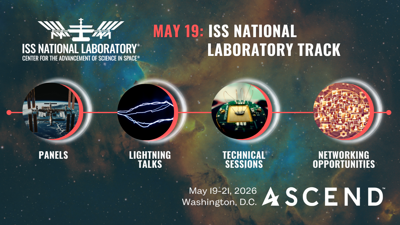 The Space Station’s Past and Future Converge at ASCEND 2026 